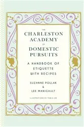 Book cover of The Charleston Academy of Domestic Pursuits by Lee Manigault
