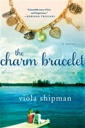 Book cover of The Charm Bracelet by Viola Shipman