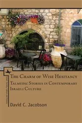 Book cover of The Charm of Wise Hesitancy by David C. Jacobson