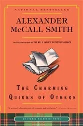 Book cover of The Charming Quirks of Others by Alexander McCall Smith