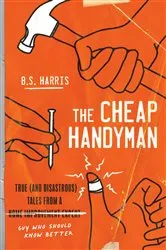 Book cover of The Cheap Handyman by B.S. Harris