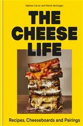 Book cover of The Cheese Life by N/A
