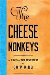 Book cover of The Cheese Monkeys by Unknown