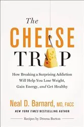 Book cover of The Cheese Trap by Neil D. Barnard