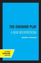 Book cover of The Chekhov Play by Harvey Pitcher