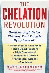 Book cover of The Chelation Revolution by Gary Greenberg