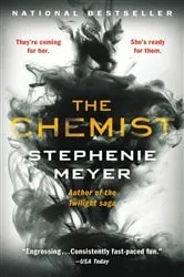 Book cover of The Chemist by Stephenie Meyer