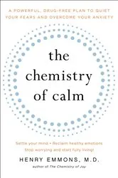 Book cover of The Chemistry of Calm by Unknown