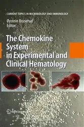 Book cover of The Chemokine System in Experimental and Clinical Hematology by Oystein Bruserud