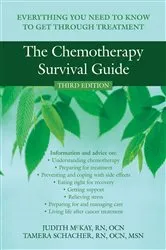 Book cover of The Chemotherapy Survival Guide (3rd ed.) by Judith McKay