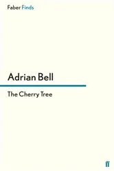Book cover of The Cherry Tree by Adrian Bell