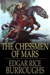 Book cover of The Chessmen of Mars by Edgar Rice Burroughs