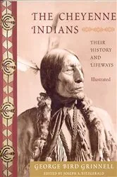 Book cover of The Cheyenne Indians by George Bird Grinnell
