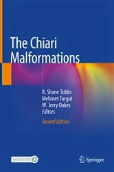 Book cover of The Chiari Malformations (2nd ed.) by R. Shane Tubbs