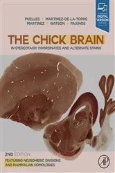 Book cover of The Chick Brain in Stereotaxic Coordinates and Alternate Stains (2nd ed.) by Puelles MD, PhD, Luis