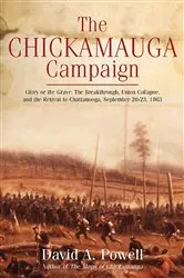 Book cover of The Chickamauga Campaign: Glory or the Grave by Unknown