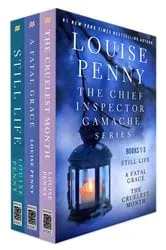 Book cover of The Chief Inspector Gamache Series, Books 1-3 by Louise Penny