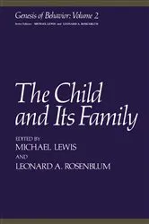 Book cover of The Child and Its Family by M. Lewis