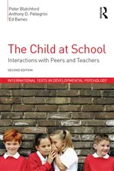 Book cover of The Child at School by Peter Blatchford