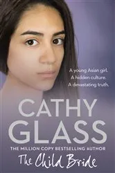 Book cover of The Child Bride by Cathy Glass