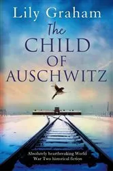 Book cover of The Child of Auschwitz by Unknown