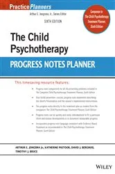 Book cover of The Child Psychotherapy Progress Notes Planner (6th ed.) by Arthur E. Jongsma