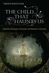 Book cover of The Child That Haunts Us by Susan Hancock