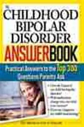 Book cover of The Childhood Bipolar Disorder Answer Book by Tracy Anglada
