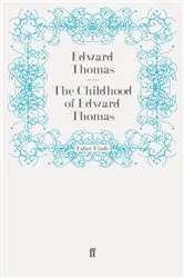 Book cover of The Childhood of Edward Thomas by Unknown