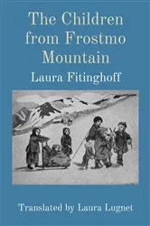 Book cover of The Children from Frostmo Mountain by Laura Fitinghoff