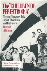 Book cover of The Children of Perestroika by Deborah Adelman
