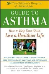 Book cover of The Children's Hospital of Philadelphia Guide to Asthma by Julian Lewis Allen
