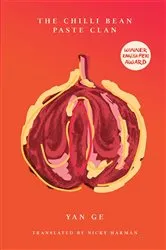 Book cover of The Chilli Bean Paste Clan by Yan Ge