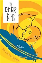 Book cover of The Chin Kiss King by Ana Veciana-Suarez