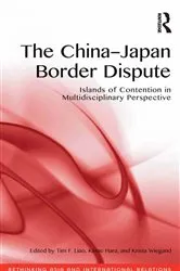 Book cover of The China-Japan Border Dispute by Tim F. Liao