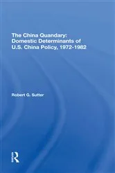 Book cover of The China Quandary by Robert G Sutter