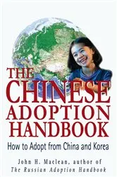 Book cover of The Chinese Adoption Handbook by John H. Maclean
