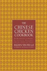 Book cover of The Chinese Chicken Cookbook by Eileen Yin-Fei Lo