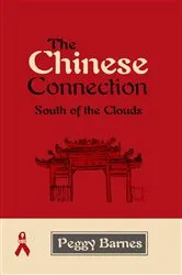 Book cover of The Chinese Connection by Peggy Barnes