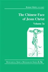Book cover of The Chinese Face of Jesus Christ: Volume 3a by Roman Malek