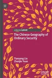 Book cover of The Chinese Geography of Ordinary Security by Tianyang Liu