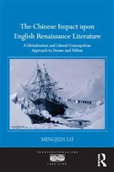 Book cover of The Chinese Impact upon English Renaissance Literature by Mingjun Lu