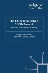 Book cover of The Chinese in Britain, 1800-Present by G. Benton