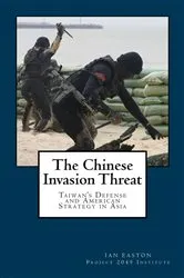 Book cover of The Chinese Invasion Threat by Ian Easton
