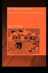 Book cover of The Chinese Journalist by Hugo Burgh