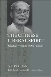 Book cover of The Chinese Liberal Spirit by Fuguan Xu