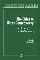 Book cover of The Chinese Rites Controversy by D. E. Mungello