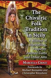 Book cover of The Chivalric Folk Tradition in Sicily by Marcella Croce