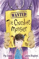 Book cover of The Chocolate Monster by Pip Jones