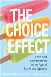 Book cover of The Choice Effect by Amalia McGibbon